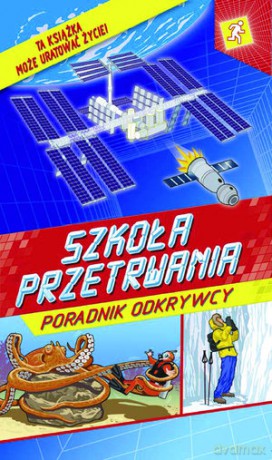 Szkoła Przetrwania Poranik Odkrywcy - Margaret Hynes [KSIĄŻKA]