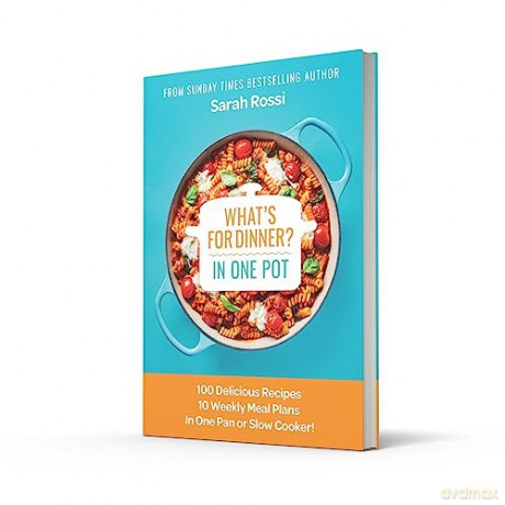 Whats For Dinner In One Pot - Sarah Rossi [KSIĄŻKA]