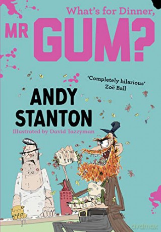 Whats For Dinner Mr Gum - Andy Stanton [KSIĄŻKA]