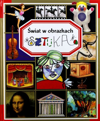 Sztuka. Świat W Obrazkach [KSIĄŻKA]