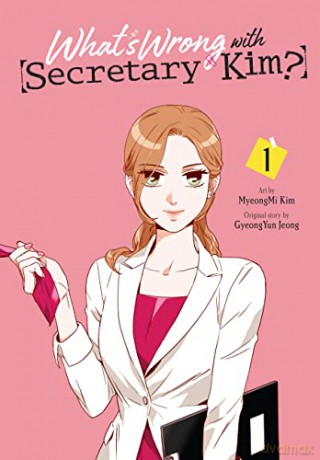 Whats Wrong With Secretary Kim Vol 1 - Myeongmi Kim [KSIĄŻKA]