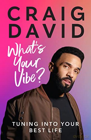Whats Your Vibe - Craig David [KSIĄŻKA]