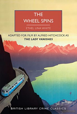 Wheel Spins - Ethel Lina White [KSIĄŻKA]