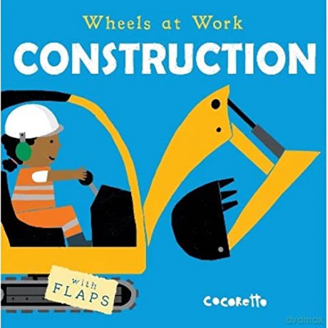 Wheels At Work Construction [KSIĄŻKA]