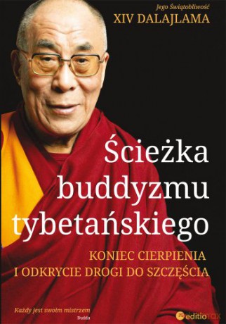 Ścieżka Buddyzmu Tybetańskiego - Dalajlama [KSIĄŻKA]