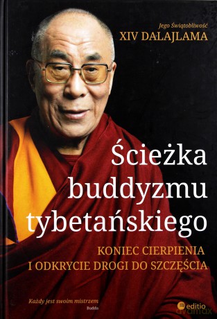 Ścieżka Buddyzmu Tybetańskiego - Dalajlama [KSIĄŻKA]