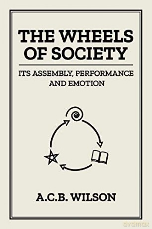 Wheels Of Society [KSIĄŻKA]