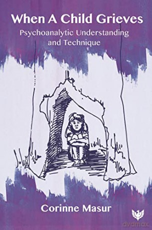 When A Child Grieves - Corinne Masur [KSIĄŻKA]