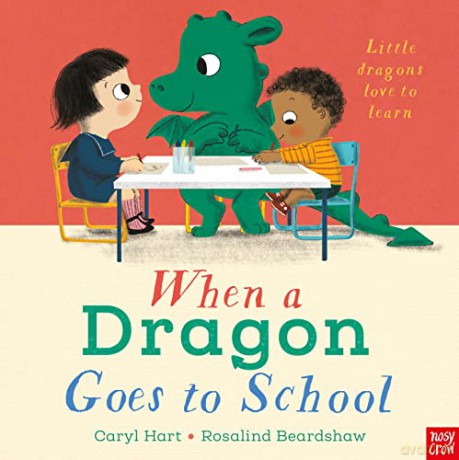 When A Dragon Goes To School - Caryl Hart [KSIĄŻKA]