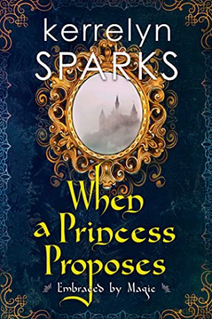 When A Princess Proposes - Kerrelyn Sparks [KSIĄŻKA]