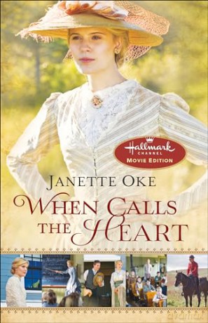 When Calls The Heart - Oke Janette [KSIĄŻKA]