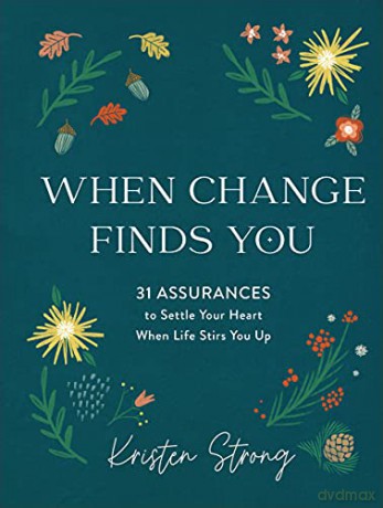 When Change Finds You - Kristen Strong [KSIĄŻKA]