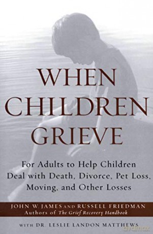 When Children Grieve [KSIĄŻKA]