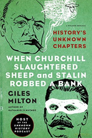 When Churchill Slaughtered Sheep - Giles Milton [KSIĄŻKA]