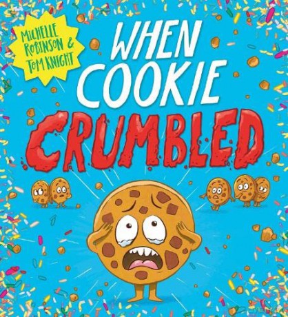 When Cookie Crumbled - Michelle Robinson [KSIĄŻKA]