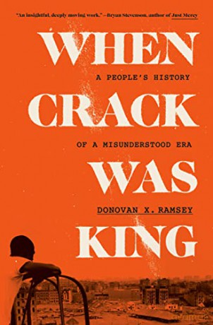 When Crack Was King - Donovan X. Ramsey [KSIĄŻKA]