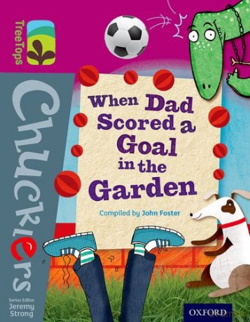 When Dad Scored A Goal In The Garden - John Foster [KSIĄŻKA]