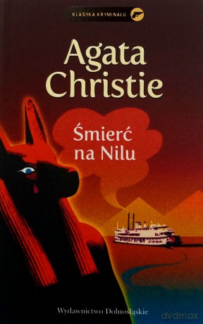 Śmierć Na Nilu. Klasyka Kryminału - Christie Agata [KSIĄŻKA]