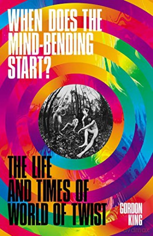 When Does The Mindbending Start - Gordon King [KSIĄŻKA]