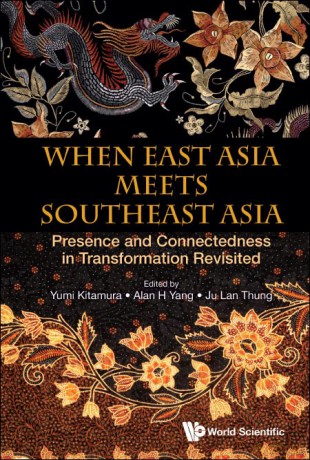 When East Asia Meets Southeast Asia - Yumi Kitamura [KSIĄŻKA]