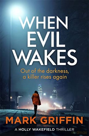 When Evil Wakes - Mark Griffin [KSIĄŻKA]