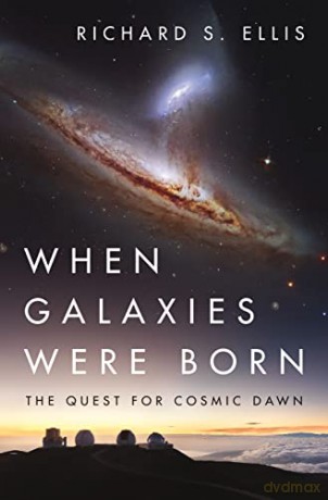 When Galaxies Were Born 8211 The Que [KSIĄŻKA]