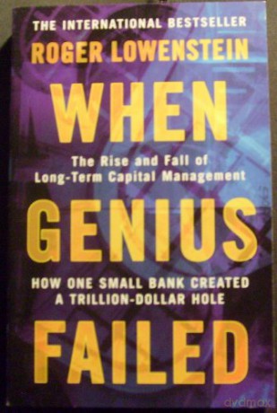 When Genius Failed - Roger Lowenstein [KSIĄŻKA]