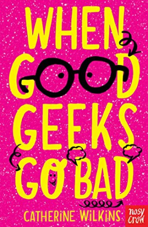 When Good Geeks Go Bad - Catherine Wilkins [KSIĄŻKA]