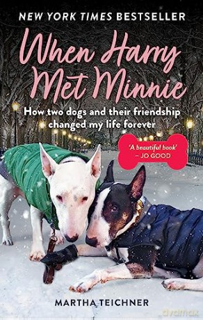When Harry Met Minnie - Martha Teichner [KSIĄŻKA]