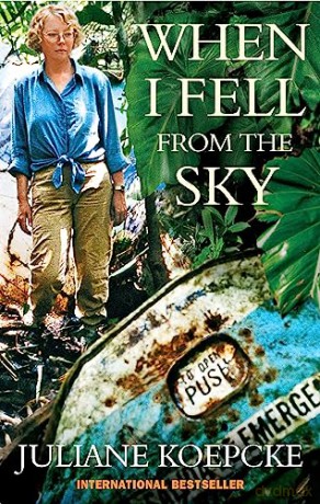When I Fell From The Sky - Juliane Koepcke [KSIĄŻKA]