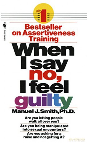 When I Say No I Feel Guilty - Manuel J. Smith [KSIĄŻKA]