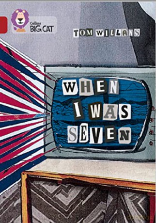 When I Was 7 Band 14 Ruby - Tom Willans [KSIĄŻKA]