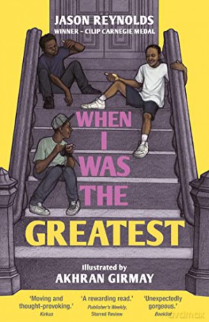 When I Was The Greatest - Jason Reynolds [KSIĄŻKA]