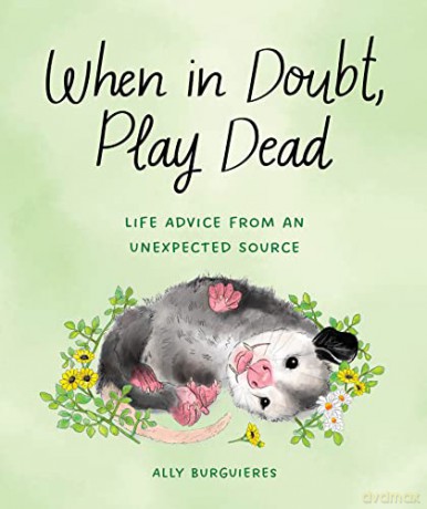 When In Doubt Play Dead - Ally Burguieres [KSIĄŻKA]