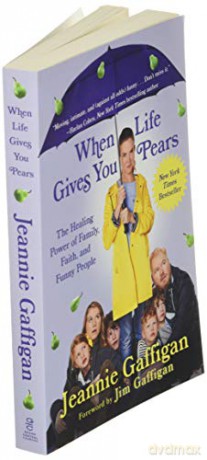 When Life Gives You Pears - Jeannie Gaffigan [KSIĄŻKA]