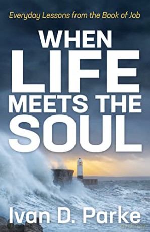 When Life Meets The Soul - Ivan D. Parke [KSIĄŻKA]