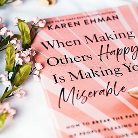 When Making Others Happy Is Making You M - Karen Ehman [KSIĄŻKA]
