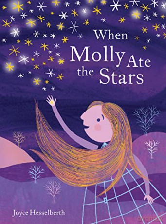 When Molly Ate The Stars - Joyce Hesselberth [KSIĄŻKA]