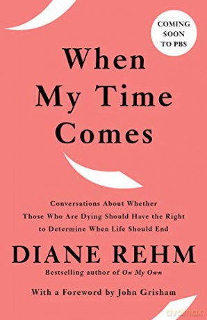 When My Time Comes - Diane Rehm [KSIĄŻKA]