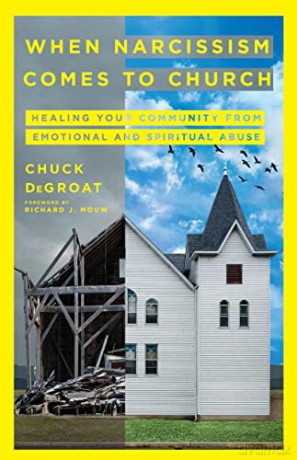 When Narcissism Comes To Church - Degroat Chuck [KSIĄŻKA]