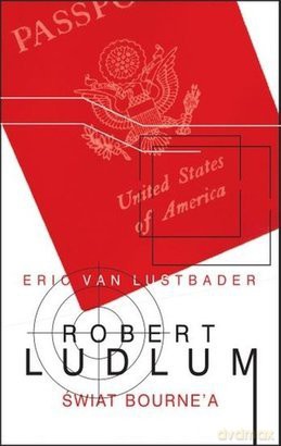 Świat Bourne'a - Ludlum Robert [KSIĄŻKA]