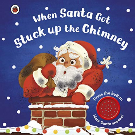 When Santa Got Stuck Up The Chimney - Nanette Regan [KSIĄŻKA]
