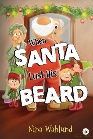 When Santa Lost His Beard - Nina Wahlund [KSIĄŻKA]