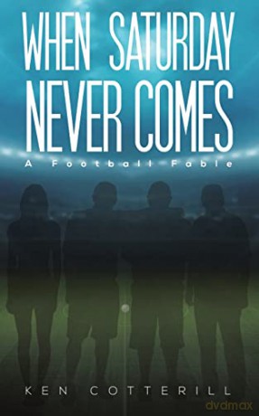 When Saturday Never Comes - Ken Cotterill [KSIĄŻKA]
