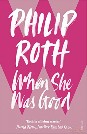 When She Was Good - Philip Roth [KSIĄŻKA]