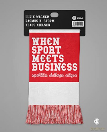 When Sport Meets Business - Ulrik Wagner [KSIĄŻKA]