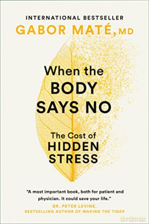 When The Body Says No - Gabor Md Mat [KSIĄŻKA]