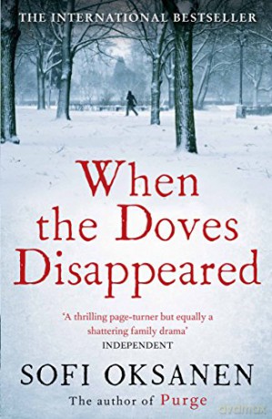 When The Doves Disappeared - Sofi Oksanen [KSIĄŻKA]