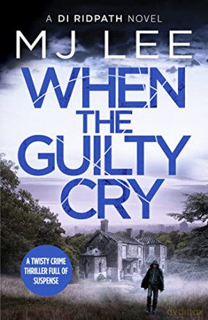 When The Guilty Cry - M J Lee [KSIĄŻKA]
