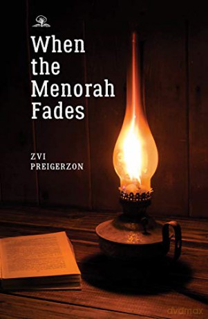 When The Menorah Fades - Zvi Preigerzon [KSIĄŻKA]